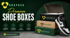 Premium Shoe Boxes
