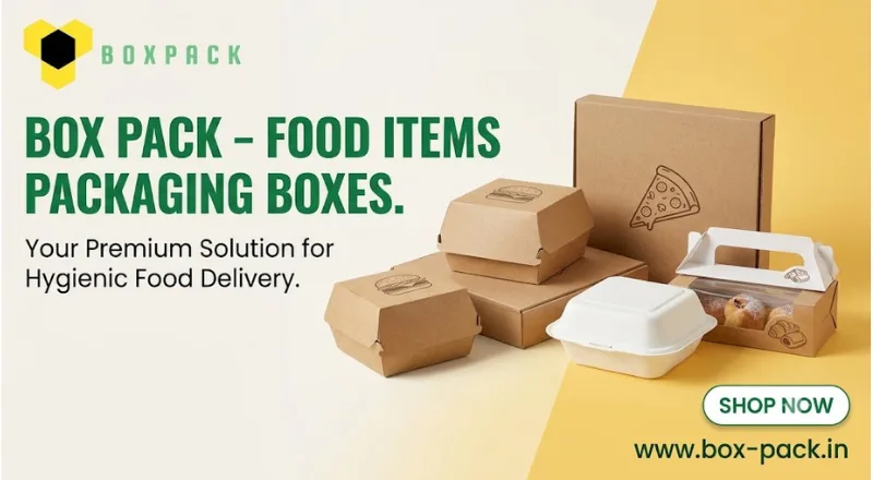 Food Packaging Boxes Manufacturers in Gujarat